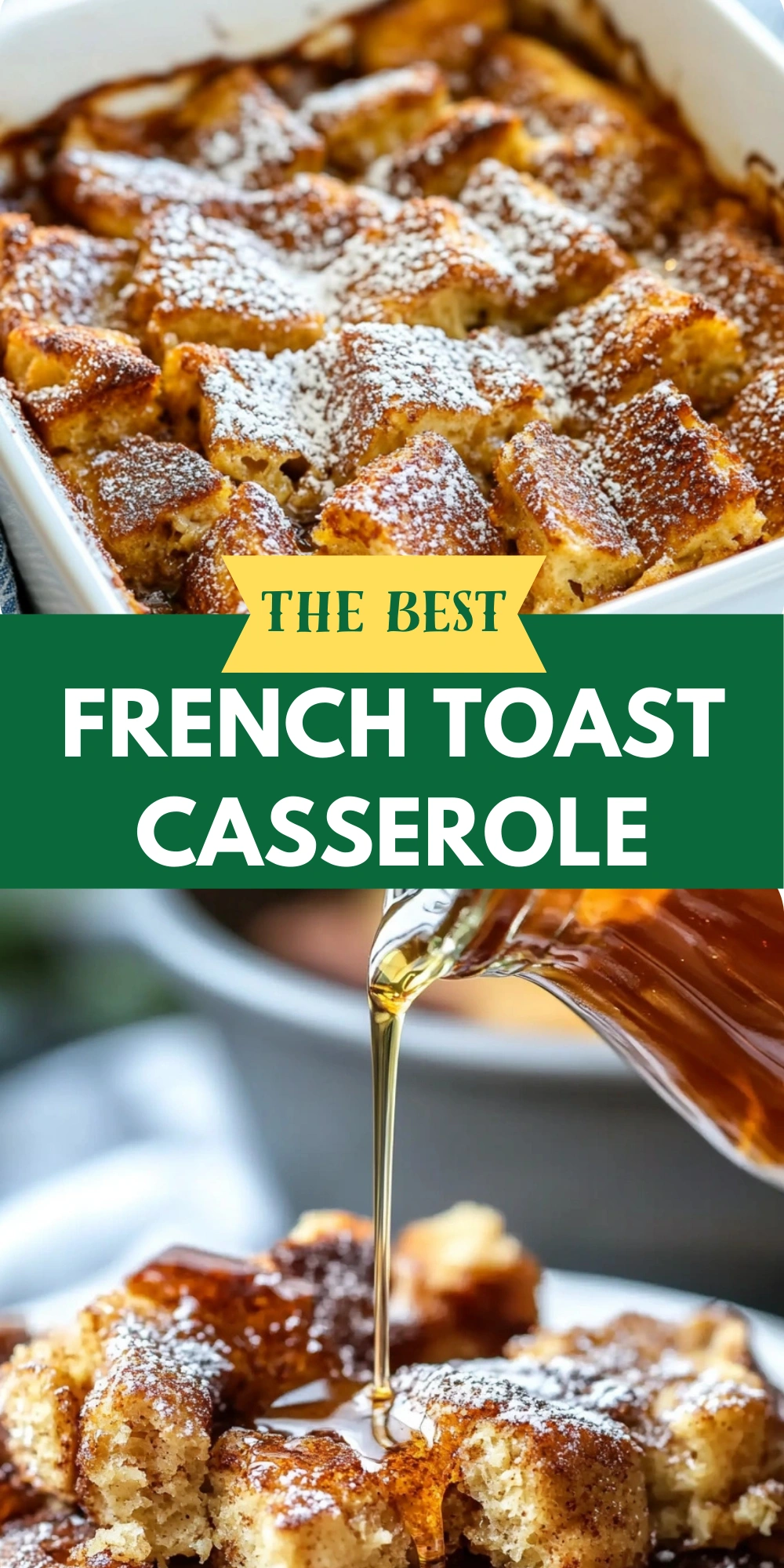 French Toast Casserole