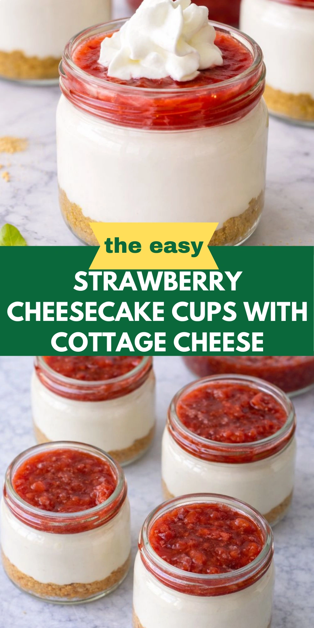 Strawberry Cheesecake Cups with Cottage Cheese
